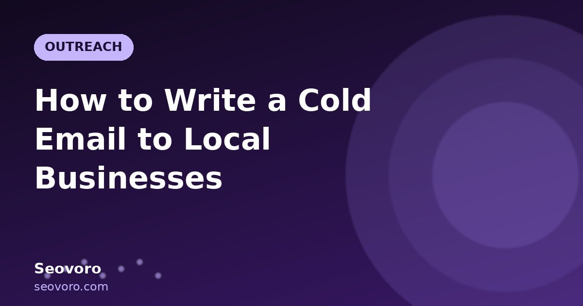 How to Write a Cold Email to Local Businesses
