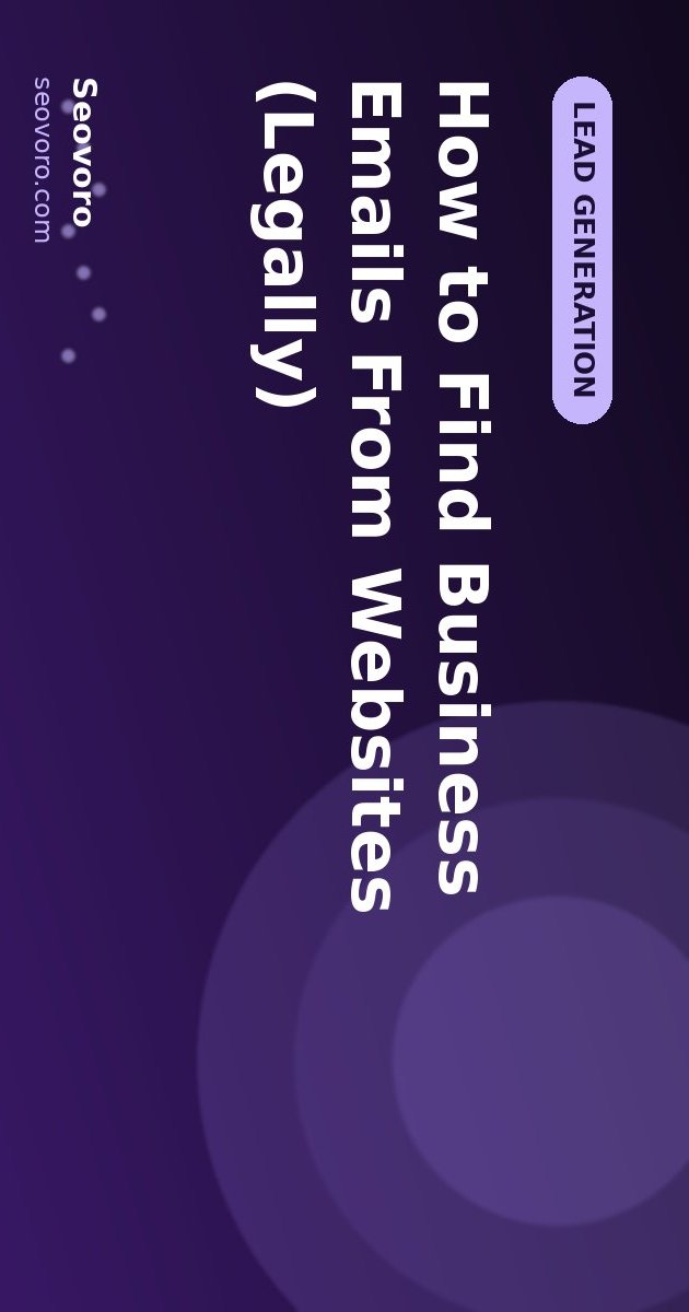 How to Find Business Emails From Websites (Legally)