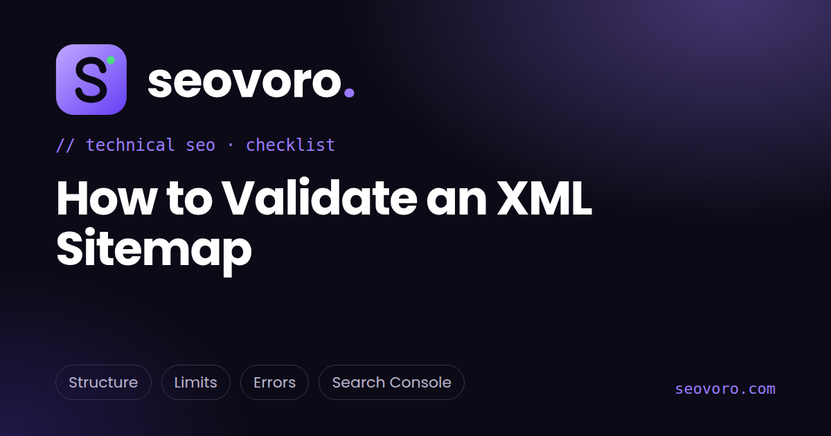 How to Validate an XML Sitemap (Simple Checklist)