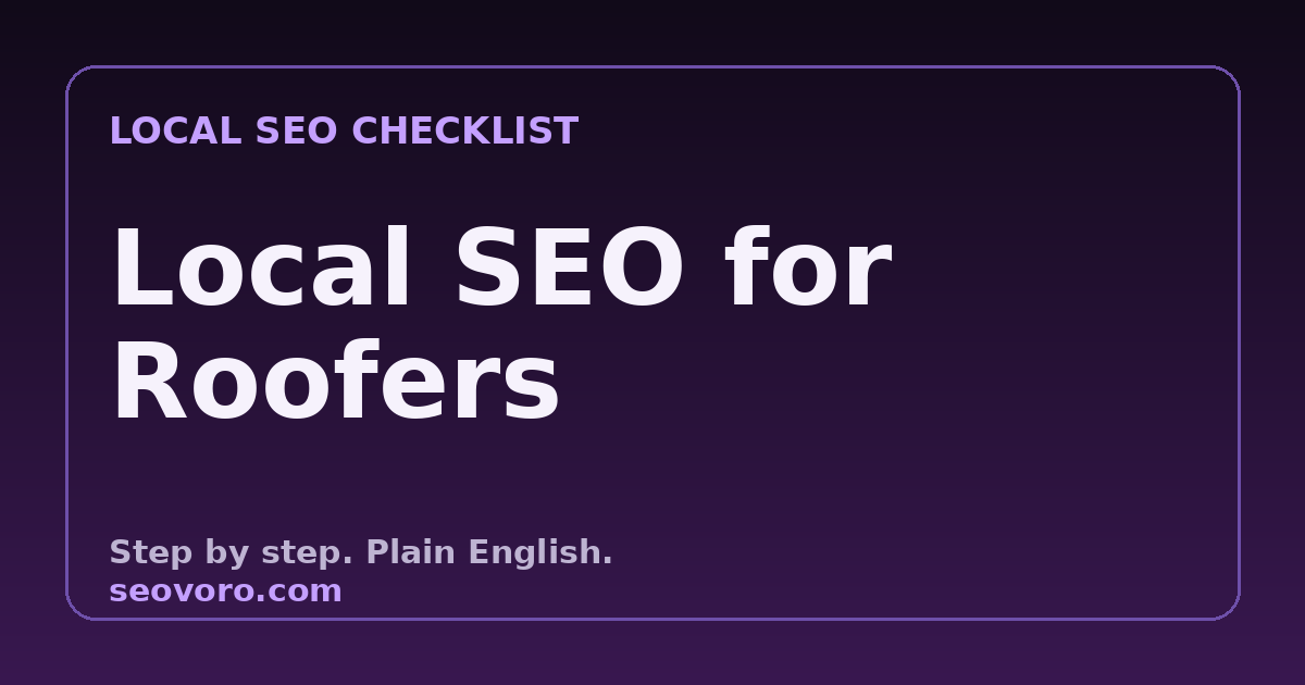 Local SEO Checklist for Roofing Contractors (2026)